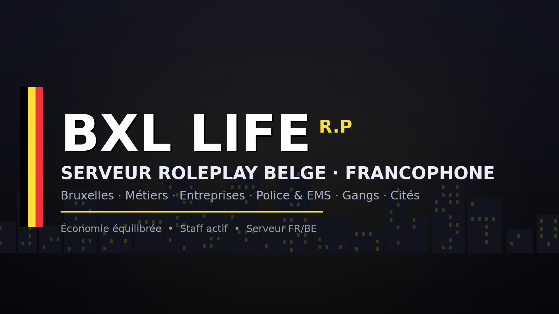 π§πͺ Bxl Life R.p ~ RP Belge Francophone banner